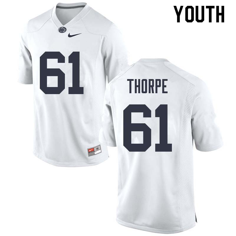 Youth #61 C.J. Thorpe Penn State Nittany Lions College Football Jerseys Sale-White